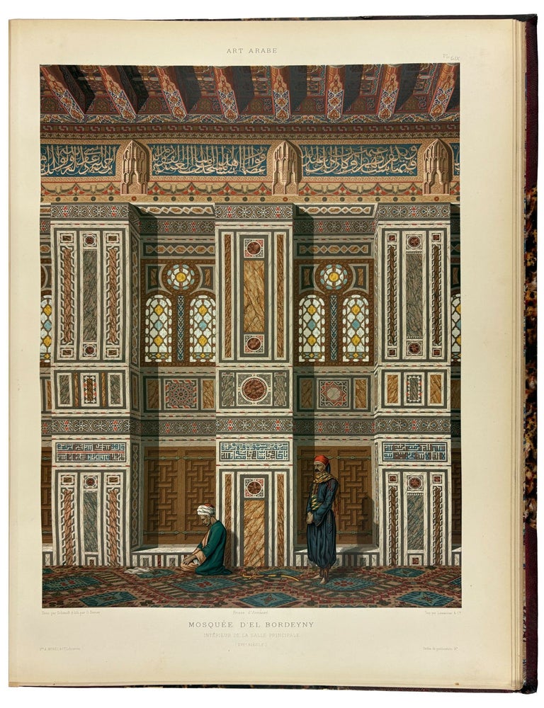 Item #42158 L'Art Arabe d'apres les monuments du Kaire depuis le VIIe si&egrave;cle jusqu'&agrave; la fin du XVIIIe. Achille Constant T. Emile PRISSE D'AVENNES.