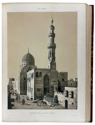 L'Art Arabe d'apres les monuments du Kaire depuis le VIIe siècle jusqu'à la fin du XVIIIe