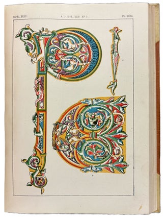 The Art of Illuminating as Practised in Europe from the Earliest Times: Illustrated by Borders, Initial Letters, and Alphabets / Selected & Chromolithographed by W.R. Tymms; with an Essay and Instructions by M.D. Wyatt, Archt.