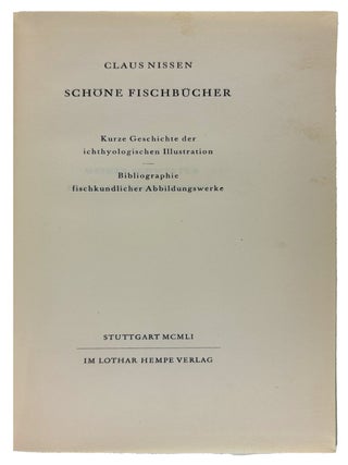 Item #42217 Schöne Fischbücher: kurze Geschichte der ichthyologischen Illustration:...