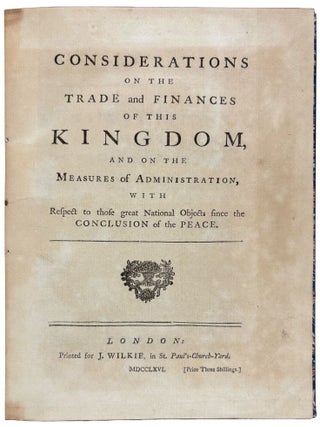 Item #42470 Considerations on the Trade and Finances of this Kingdom and on the Measures of...