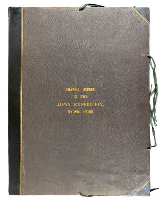 Graphic Scenes of the Japan Expedition