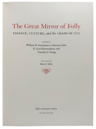 [The Great Mirror of Folly...] Het groote Tafereel der Dwaasheid vertoonende de opkomst, voortgang en ondergang der Actie, Bubbel en Windnegotie in Vrankrijk, Engeland, en de Nederlanden