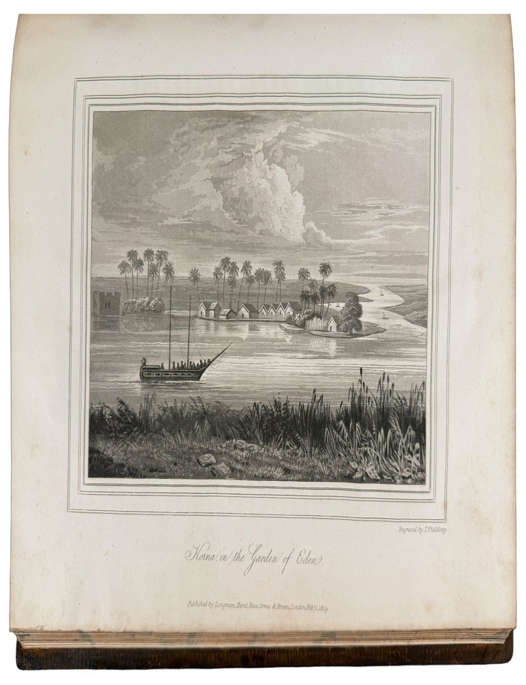 Item #42639 A Voyage up the Persian Gulf and a Journey Overland from India to England, in 1817: Containing Notices of Arabia Felix, Arabia Deserta, Persia, Mesopotamia, the Garden of Eden, Babylon, Bagdad, Koordistan, Armenia, Asia Minor, &c. &c. William HEUDE.