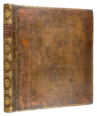 A Voyage up the Persian Gulf and a Journey Overland from India to England, in 1817: Containing Notices of Arabia Felix, Arabia Deserta, Persia, Mesopotamia, the Garden of Eden, Babylon, Bagdad, Koordistan, Armenia, Asia Minor, &c. &c.