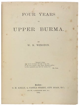 Item #42681 Four Years in Upper Burma. William Ripley WINSTON