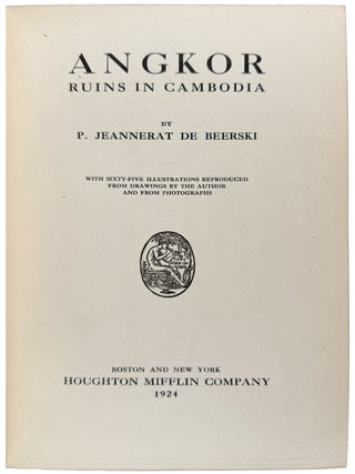 Item #42693 Angkor; Ruins in Cambodia. P. Jeannerat DE BEERSKI