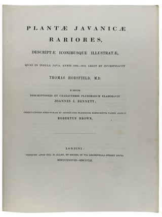 Plant&aelig; Javanic&aelig; Rariores, descript&aelig; iconibusque illustrat&aelig;, quas in insula Java, annis 1802-1818, legit et investigavit