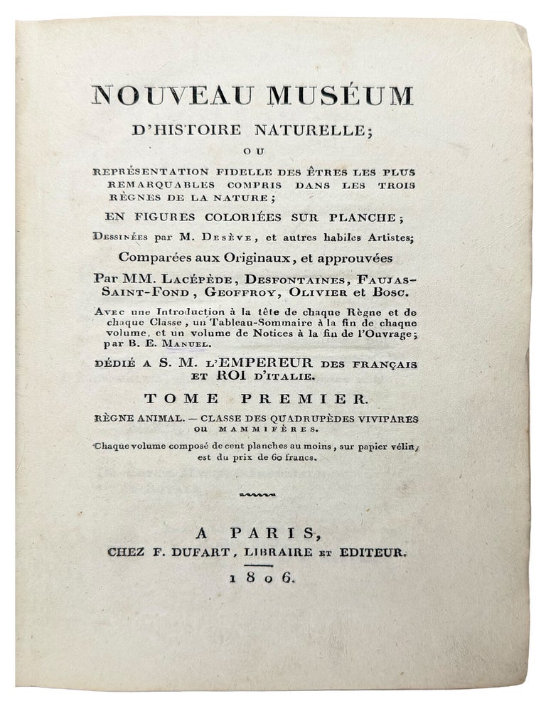 Item #42818 Nouveau Mus&eacute;um d'Histoire Naturelle... Dessin&eacute;es par M. Des&egrave;ve, et autres habiles Artistes...Tome Premier. Blaise Etienne MANUEL, Jacques Eustache de S&Egrave;VE, d. 1829.