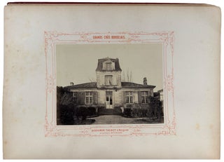 Les Grands crus du Bordelais. Monographies et photographies des châteaux et vignobles