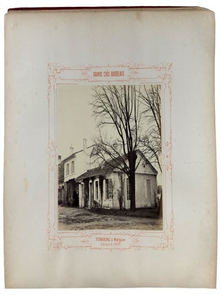 Les Grands crus du Bordelais. Monographies et photographies des ch&acirc;teaux et vignobles