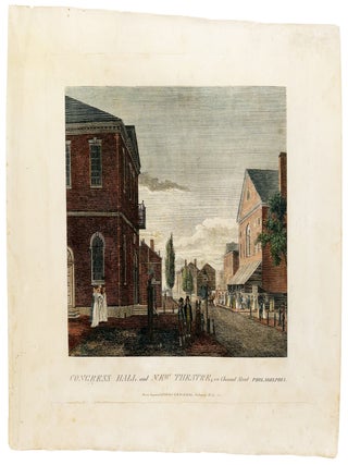 Item #42949 Congress Hall and New Theatre, in Chesnut Street Philadelphia. William R. BIRCH,...