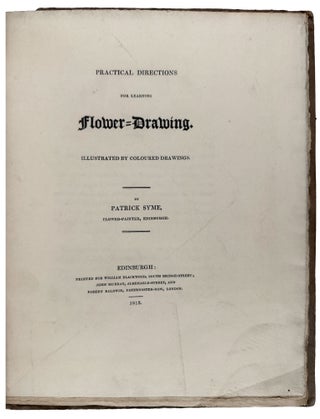 Practical Directions for Learning Flower-Drawing. Illustrated by Coloured Drawings